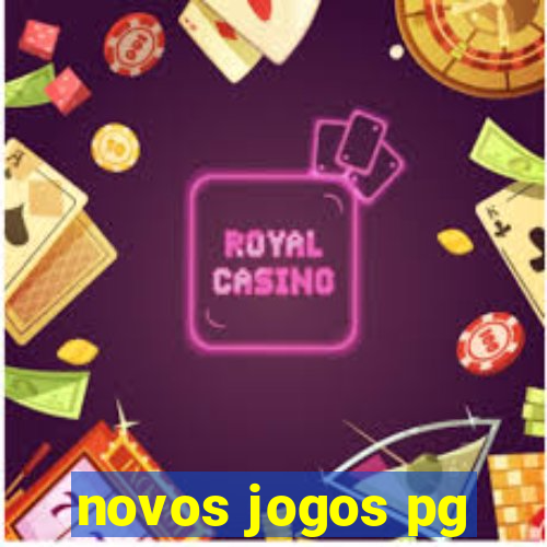 novos jogos pg