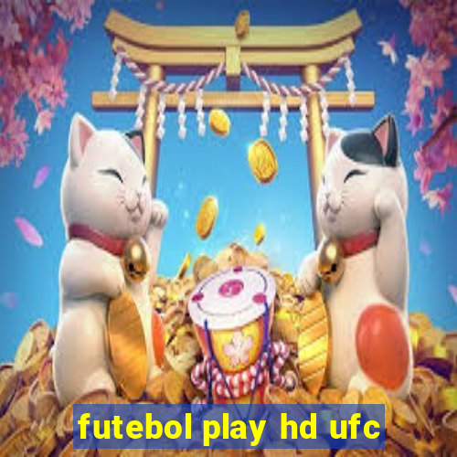 futebol play hd ufc