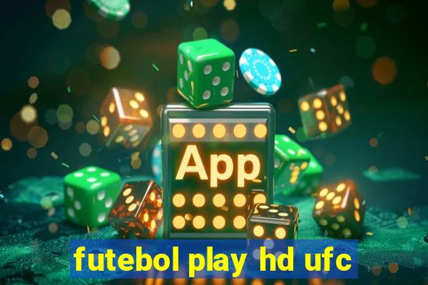 futebol play hd ufc