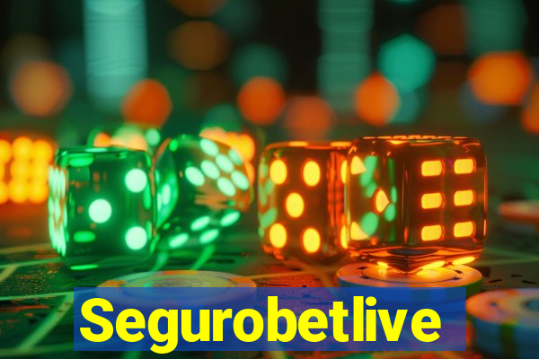 Segurobetlive