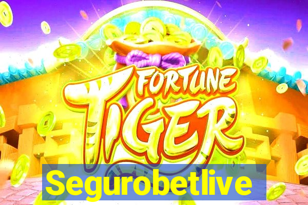 Segurobetlive