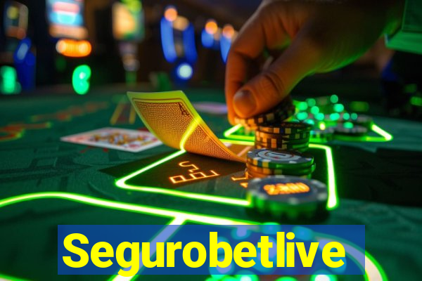 Segurobetlive