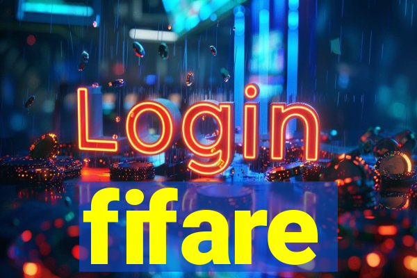 fifare