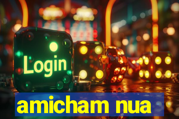 amicham nua