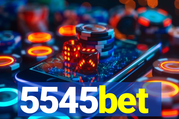 5545bet