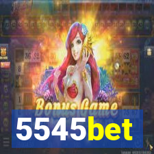 5545bet