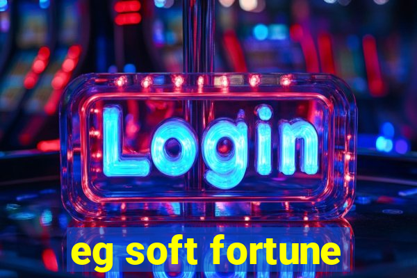 eg soft fortune