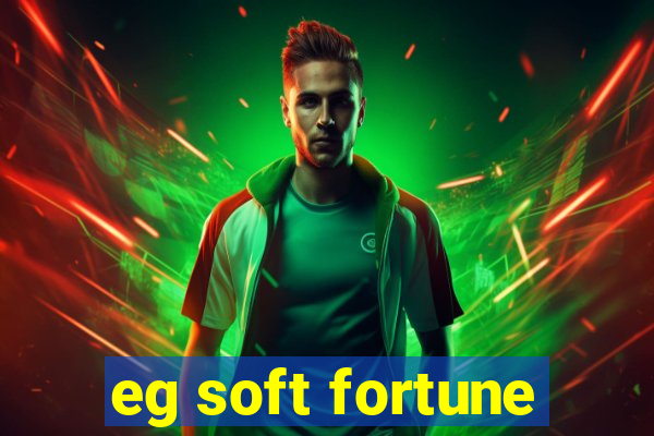 eg soft fortune