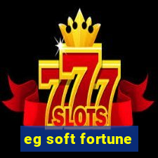 eg soft fortune