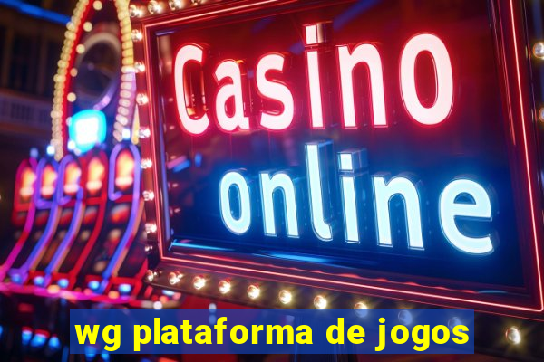 wg plataforma de jogos