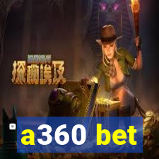 a360 bet