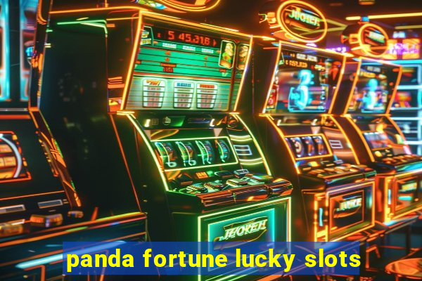 panda fortune lucky slots