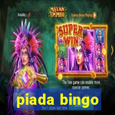 piada bingo