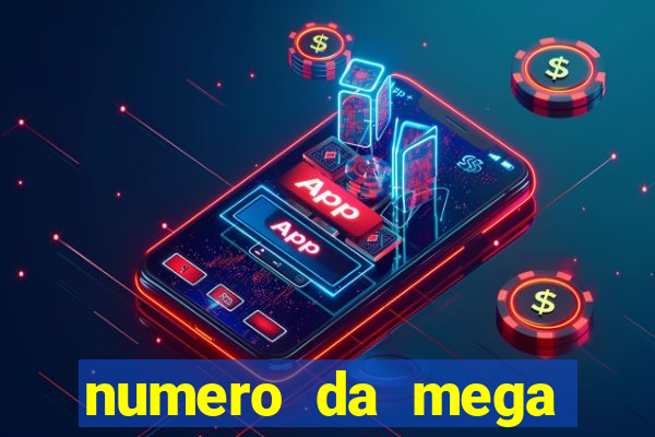 numero da mega sena de onten