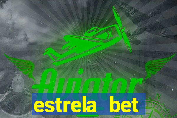 estrela bet download app