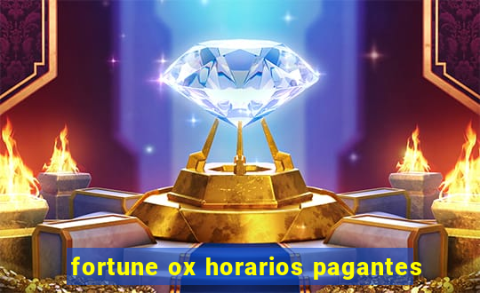 fortune ox horarios pagantes