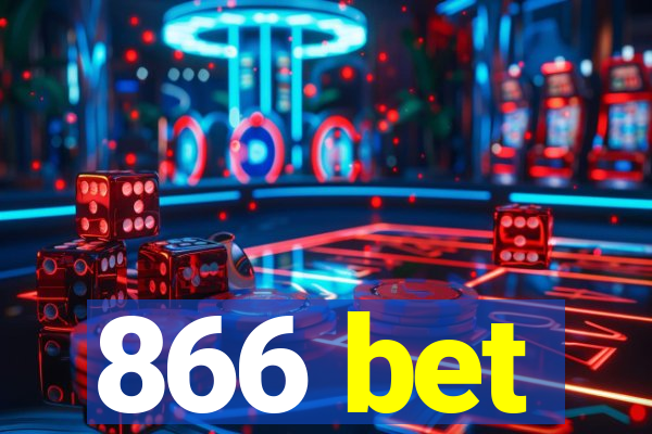 866 bet