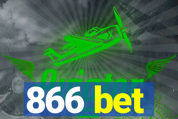 866 bet