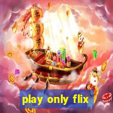 play only flix