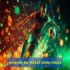 poema de natal com rimas