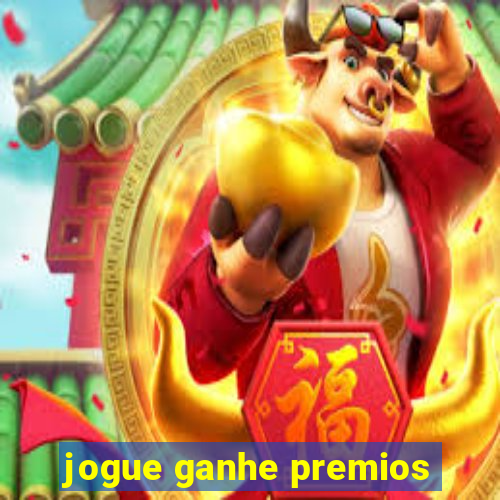 jogue ganhe premios