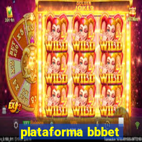 plataforma bbbet