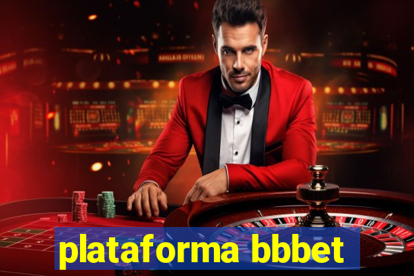 plataforma bbbet