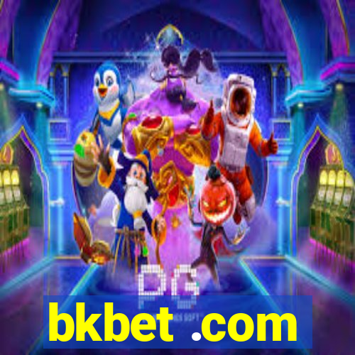 bkbet .com