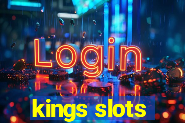 kings slots