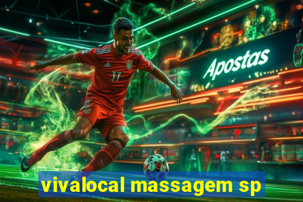 vivalocal massagem sp