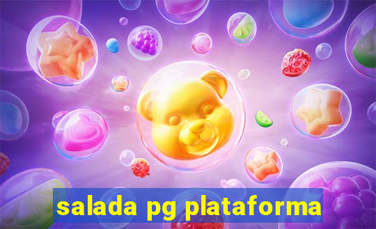 salada pg plataforma