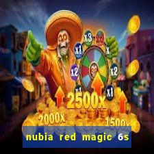 nubia red magic 6s pro antutu