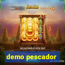 demo pescador