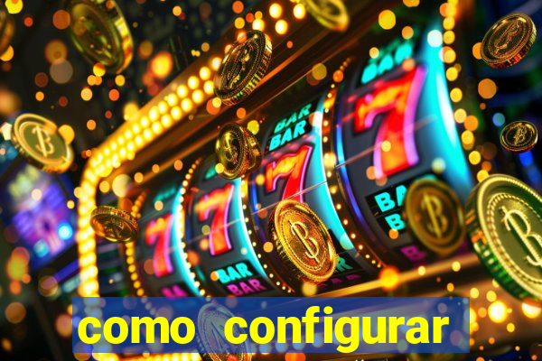 como configurar maquininha mercado pago