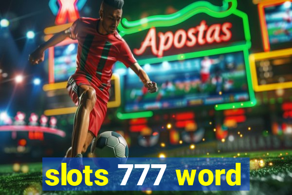 slots 777 word