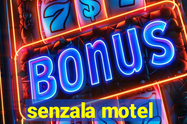 senzala motel