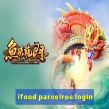 ifood parceiros login