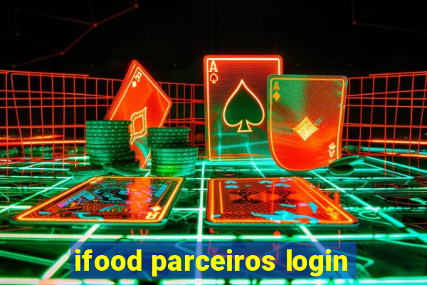 ifood parceiros login