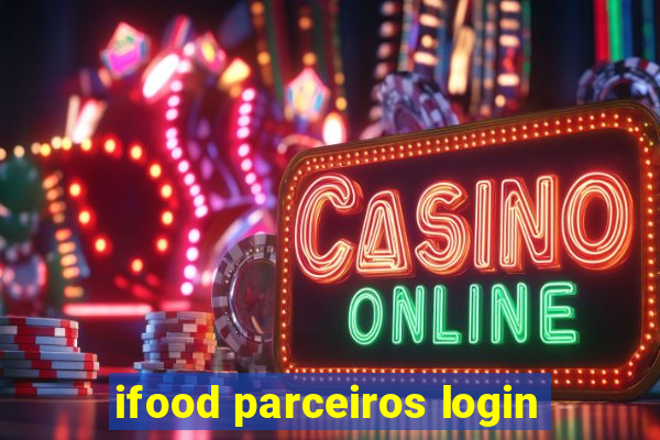 ifood parceiros login