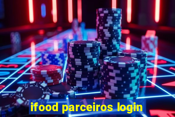 ifood parceiros login