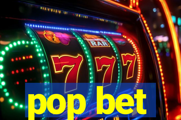 pop bet