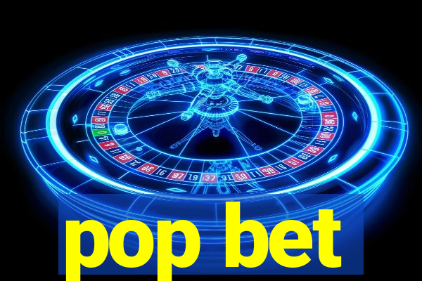 pop bet