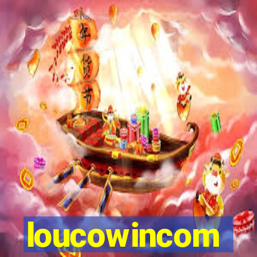 loucowincom