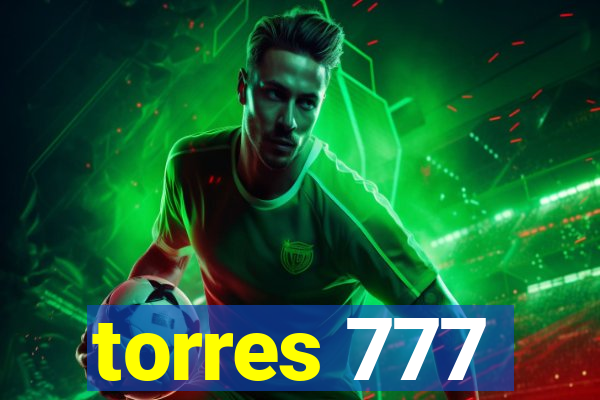 torres 777