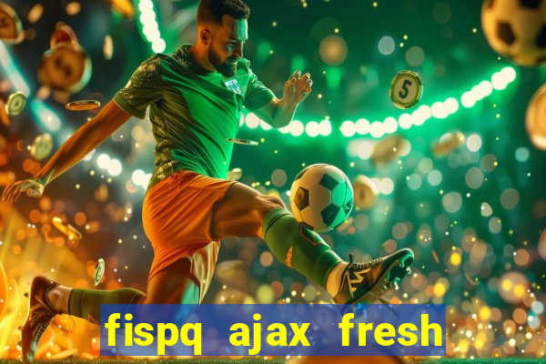 fispq ajax fresh limpeza profunda