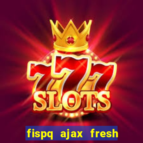 fispq ajax fresh limpeza profunda