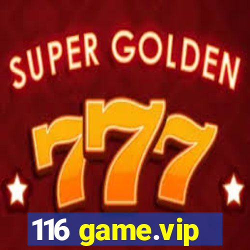 116 game.vip