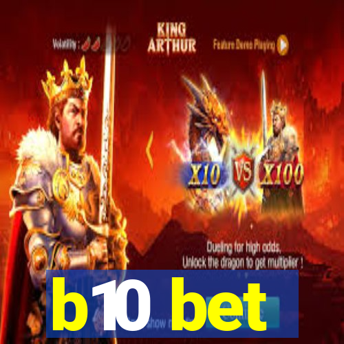 b10 bet