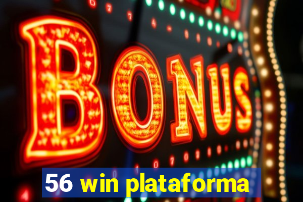 56 win plataforma