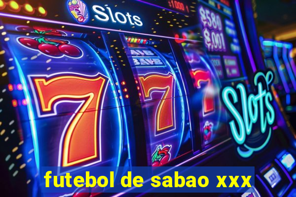 futebol de sabao xxx